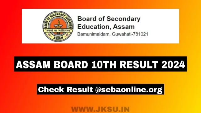 Assam Board HSLC 10th Result 2024