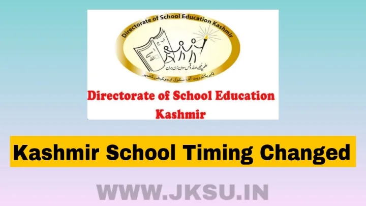 DSEK orders change in school timings in Kashmir from April 12