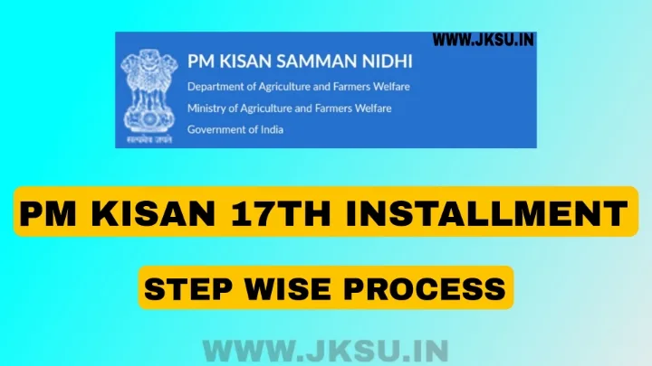 PM Kisan 17th Installment Steps