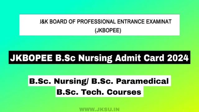 JKBOPEE B.Sc Nursing Admit Card 2024