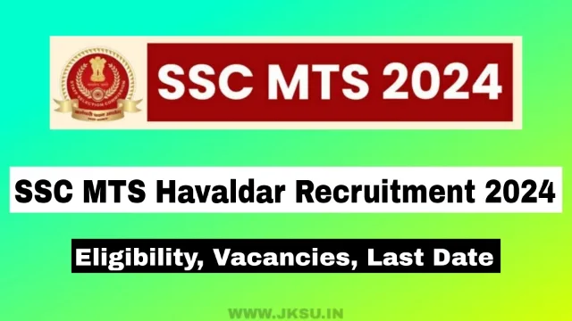 SSC MTS Havaldar Recruitment 2024