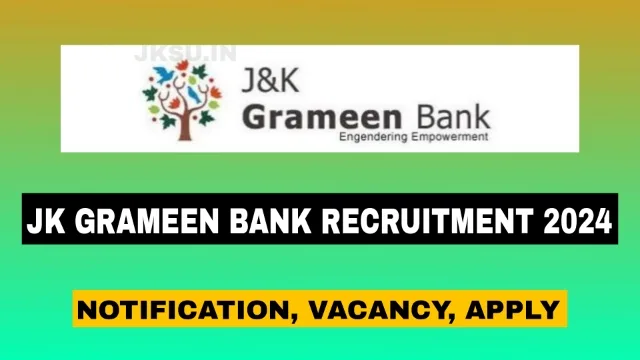 JK Grameen Bank Recruitment 2024