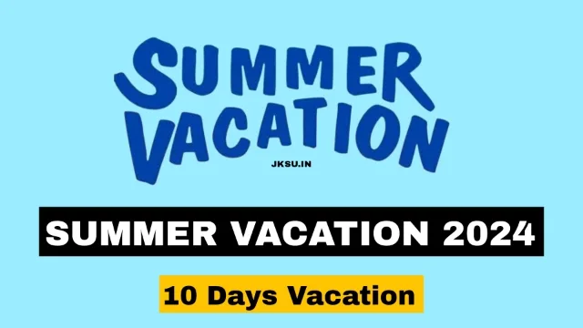 Summer Vacation 2024