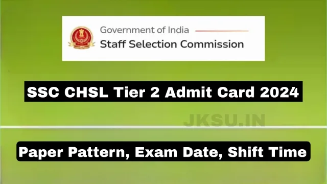 SSC CHSL Tier 2 Admit Card 2024